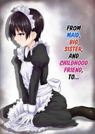 Cover Maid de Ane de Osananajimi de Sorekara… | From Maid, Big Sister, And Childhood Friend To… [Chonmage Teikoku (Magekichi)]  [English]
